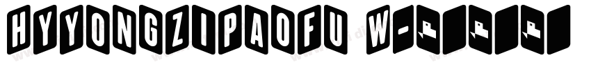 HYYongZiPaoFu W字体转换